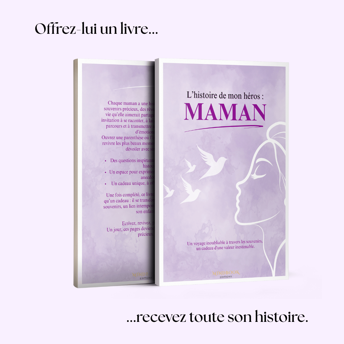 L'Histoire de mon héros : Maman