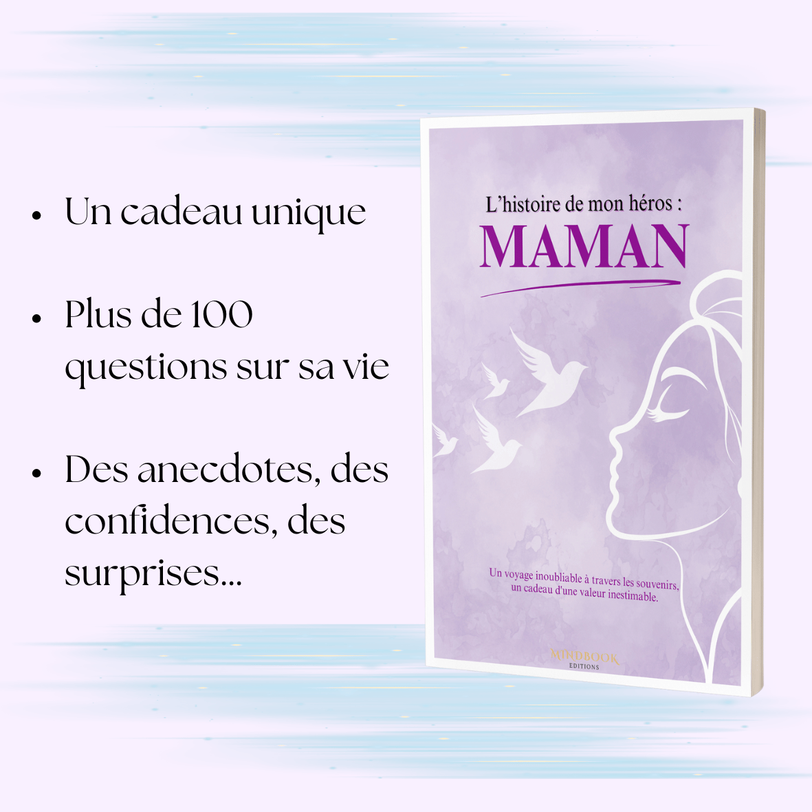 L'Histoire de mon héros : Maman