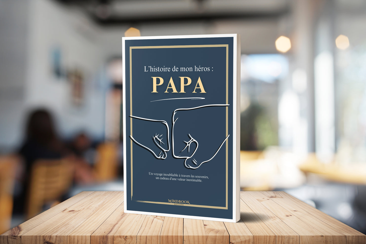 L'Histoire de mon héros : Papa